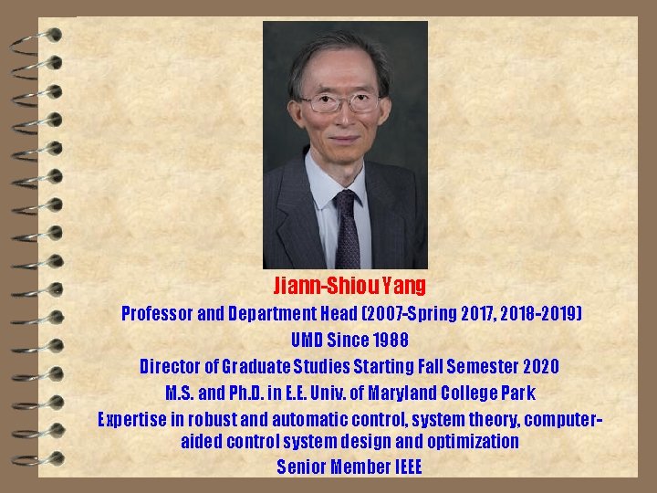 Jiann-Shiou Yang Professor and Department Head (2007 -Spring 2017, 2018 -2019) UMD Since 1988