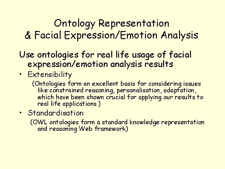 Ontology Representation & Facial Expression/Emotion Analysis Use ontologies for real life usage of facial