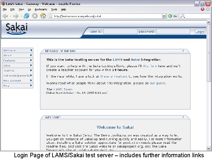 Login Page of LAMS/Sakai test server – includes further information links Login Page of LAMS/Sakai test server – includes further information links