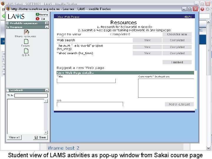 Student view of LAMS activities as pop-up window from Sakai course page Student view of LAMS activities as pop-up window from Sakai course page
