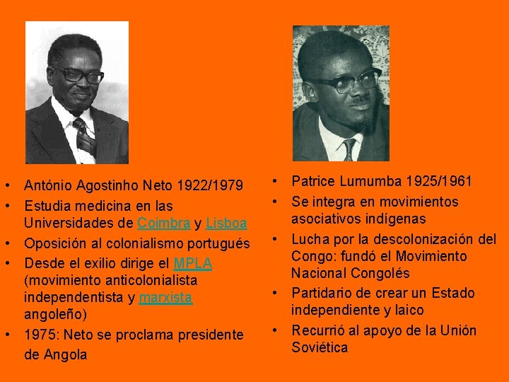 • António Agostinho Neto 1922/1979 • Estudia medicina en las Universidades de Coimbra • António Agostinho Neto 1922/1979 • Estudia medicina en las Universidades de Coimbra