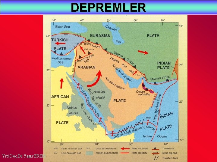 DEPREMLER Yrd. Doç. Dr. Yaşar EREN 