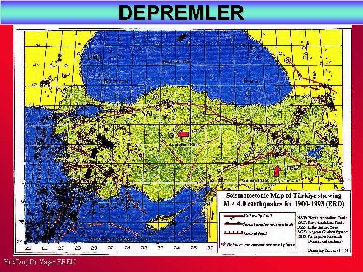 DEPREMLER Yrd. Doç. Dr. Yaşar EREN 