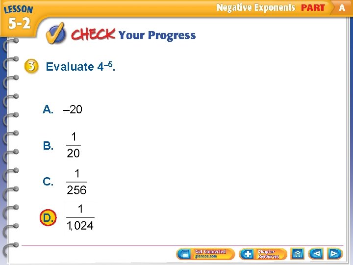 Evaluate 4– 5. A. – 20 B. C. D. 