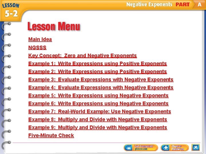 Main Idea NGSSS Key Concept: Zero and Negative Exponents Example 1: Write Expressions using