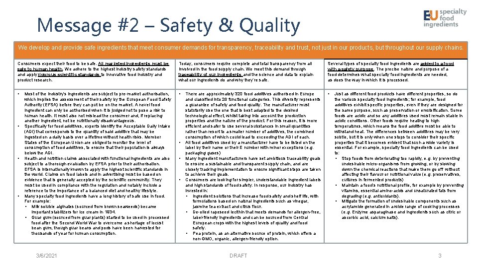 Message #2 – Safety & Quality We develop and provide safe ingredients that meet