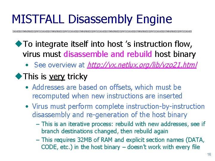 MISTFALL Disassembly Engine u. To integrate itself into host ’s instruction flow, virus must
