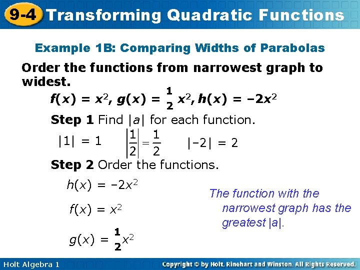 9 -4 Transforming Quadratic Functions Example 1 B: Comparing Widths of Parabolas Order the