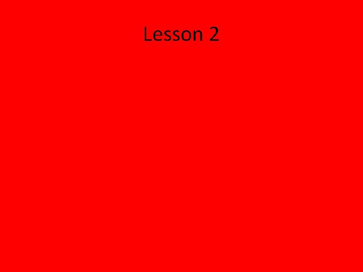 Lesson 2 