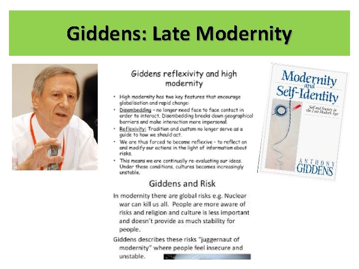 Giddens: Late Modernity 