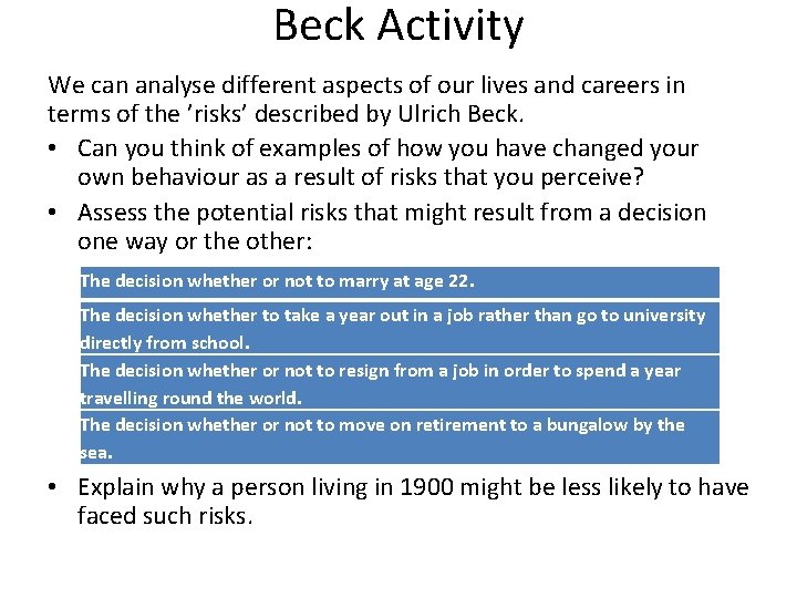 Beck Activity We can analyse different aspects of our lives and careers in terms