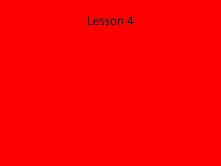 Lesson 4 