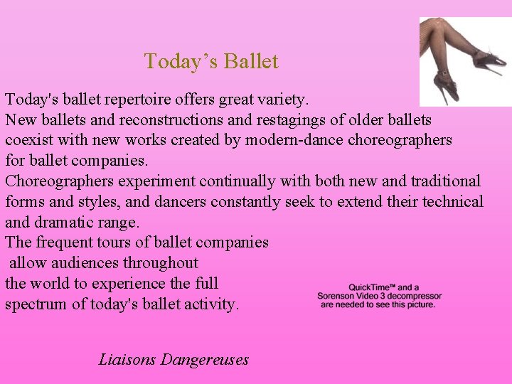 THE HISTORY OF BALLET The History of Ballet