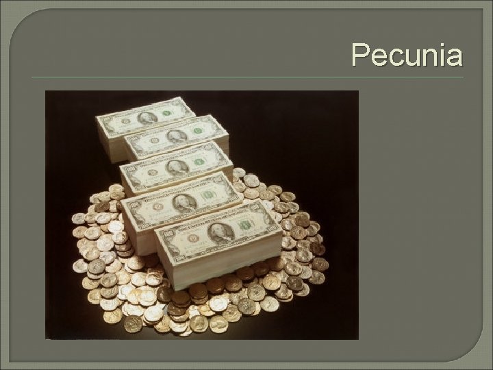 Pecunia 