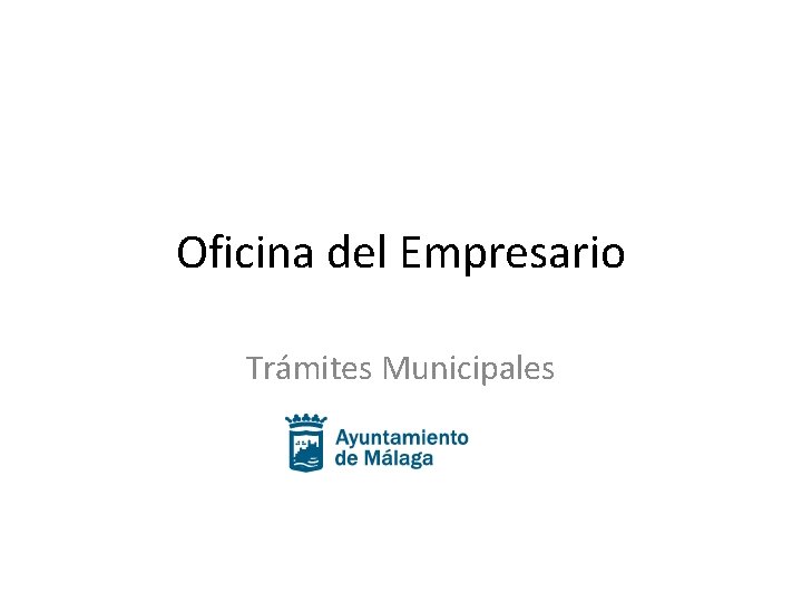 Oficina del Empresario Trámites Municipales 