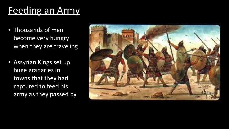 Feeding an Army • Thousands of men become very hungry when they are traveling