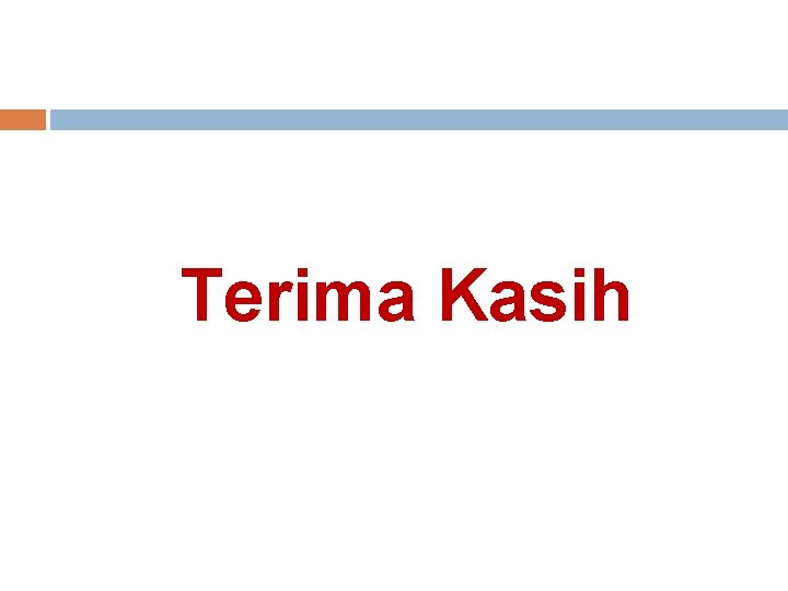 Terima Kasih 