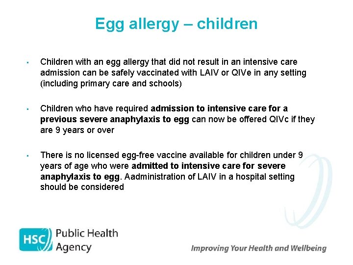 Egg allergy – children • Children with an egg allergy that did not result