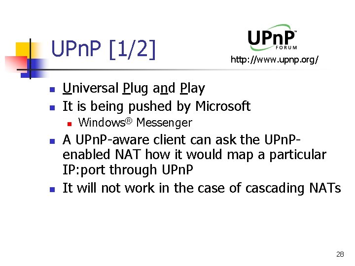 UPn. P [1/2] n n Universal Plug and Play It is being pushed by