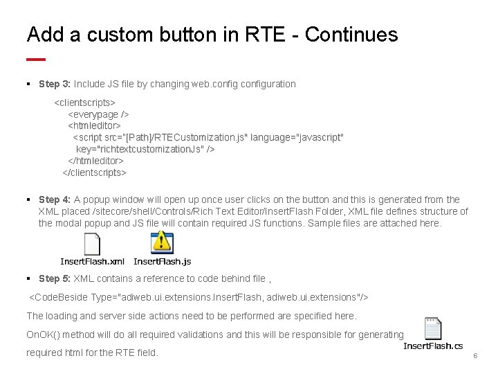 Add a custom button in RTE - Continues § Step 3: Include JS file