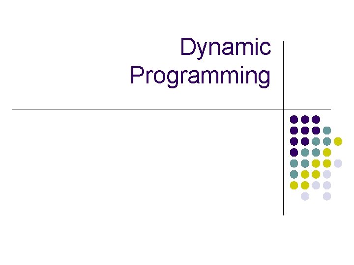 Dynamic Programming 