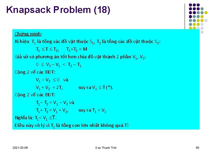 Knapsack Problem (18) Chứng minh: Kí hiệu T 1 là tổng các đồ vật