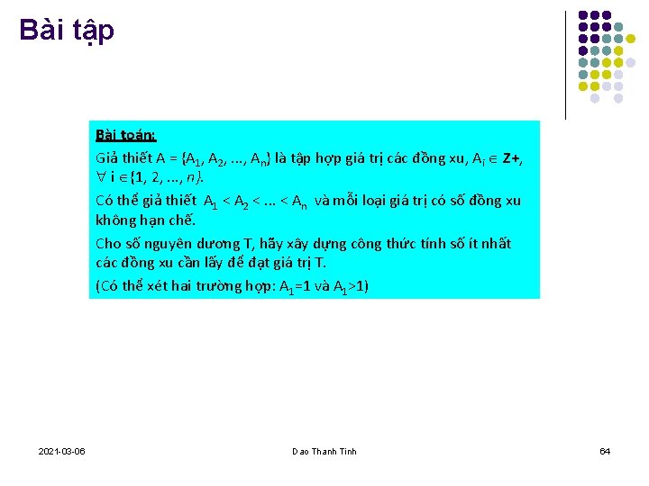 Bài tập Bài toán: Giả thiết A = {A 1, A 2, . .