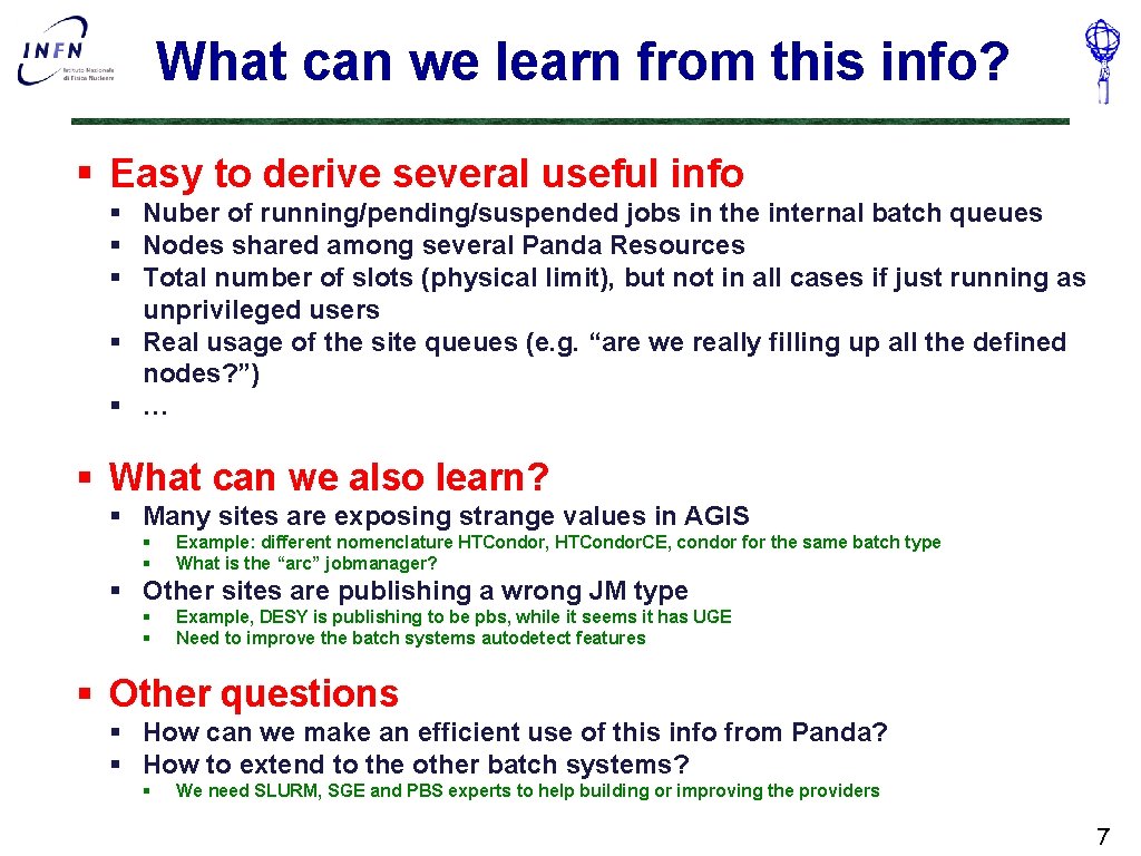 What can we learn from this info? § Easy to derive several useful info
