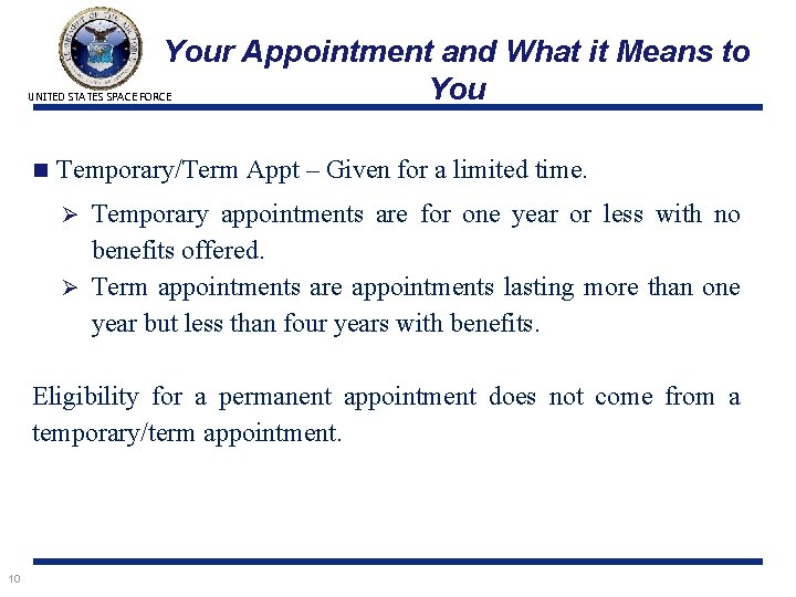 Your Appointment and What it Means to You UNITED STATES SPACE FORCE n Temporary/Term