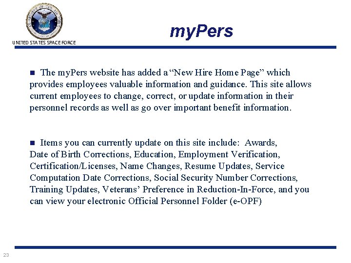 UNITED STATES SPACE FORCE my. Pers The my. Pers website has added a “New