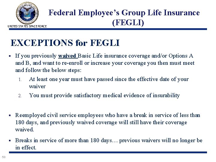 UNITED STATES SPACE FORCE Federal Employee’s Group Life Insurance (FEGLI) EXCEPTIONS 58 for FEGLI