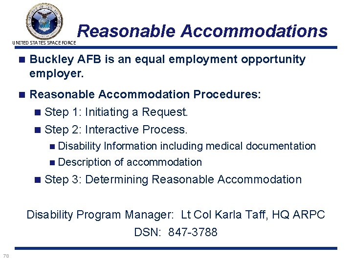 UNITED STATES SPACE FORCE Reasonable Accommodations n Buckley AFB is an equal employment opportunity