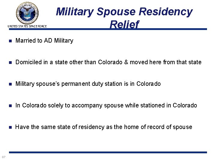 UNITED STATES SPACE FORCE 87 Military Spouse Residency Relief n Married to AD Military