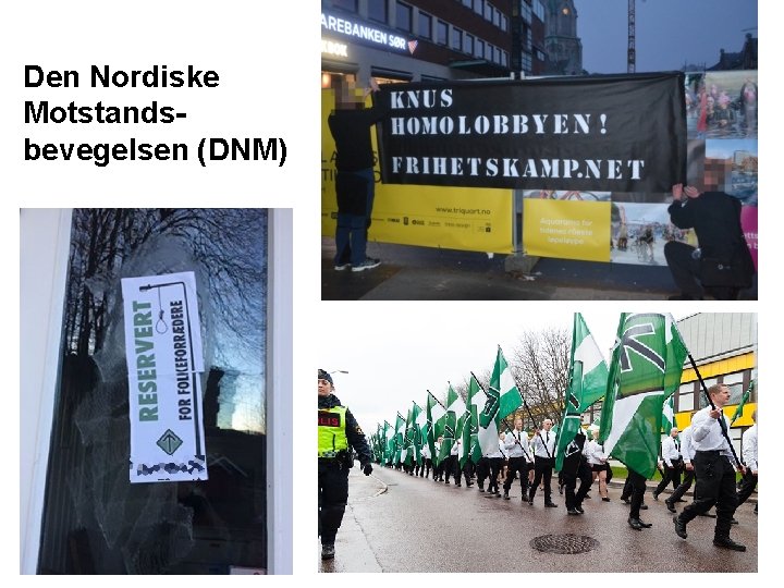 Den Nordiske Motstandsbevegelsen (DNM) 8 