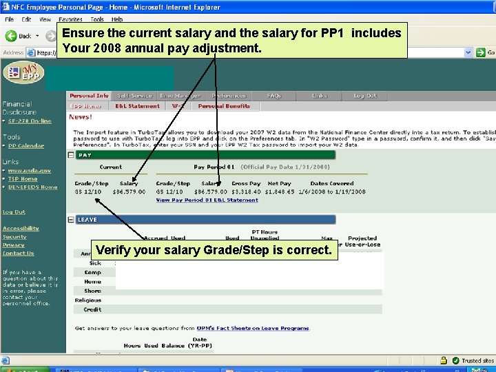 Ensure the current salary and the salary for PP 1 includes Your 2008 annual