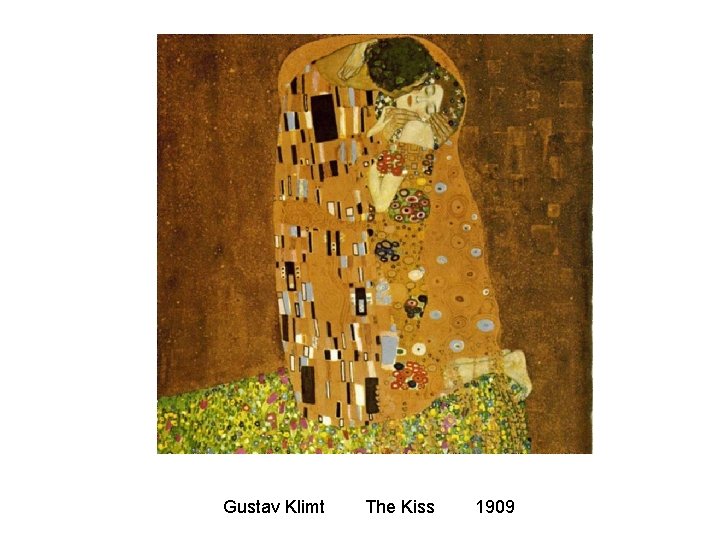 Gustav Klimt The Kiss 1909 