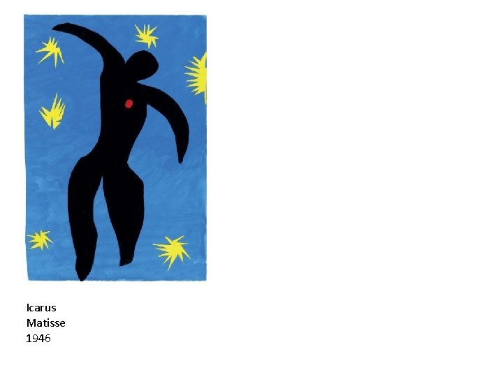 Icarus Matisse 1946 