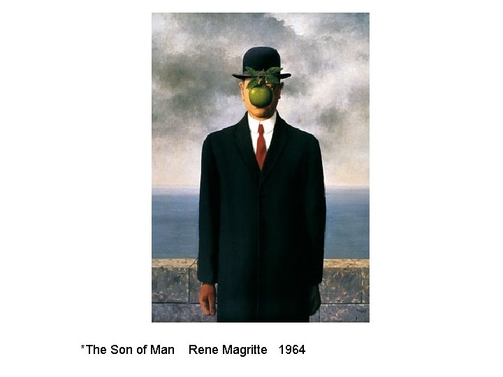 *The Son of Man Rene Magritte 1964 