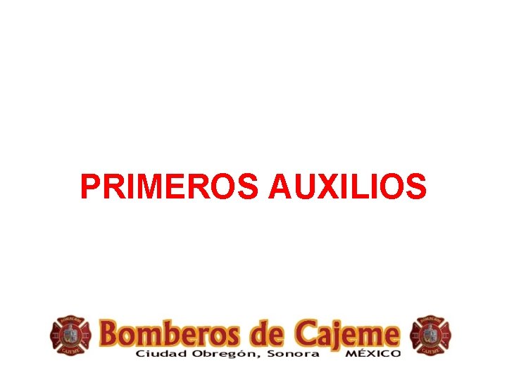 PRIMEROS AUXILIOS 