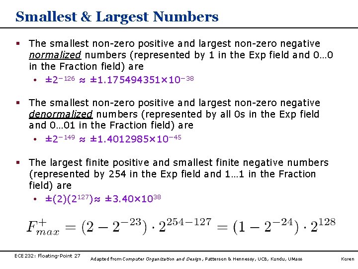 Smallest & Largest Numbers § The smallest non-zero positive and largest non-zero negative normalized Smallest & Largest Numbers § The smallest non-zero positive and largest non-zero negative normalized