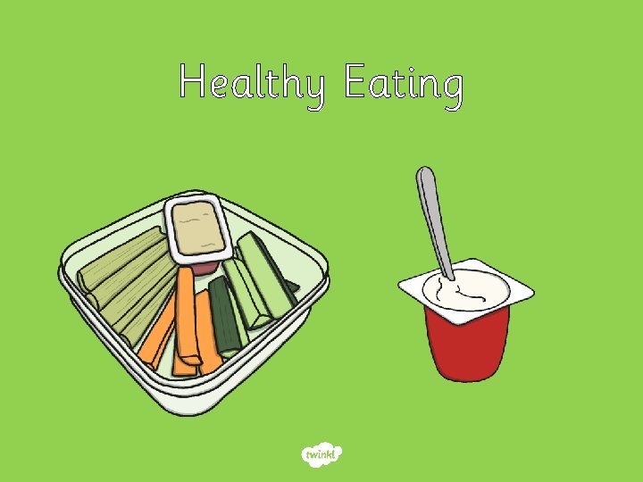 Healthy Eating 