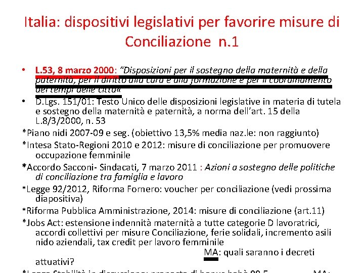 Italia: dispositivi legislativi per favorire misure di Conciliazione n. 1 • L. 53, 8
