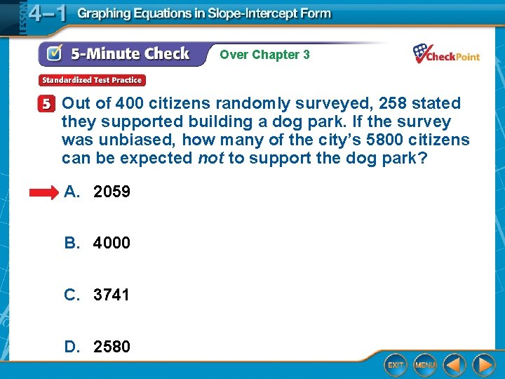 Over Chapter 3 Out of 400 citizens randomly surveyed, 258 stated they supported building