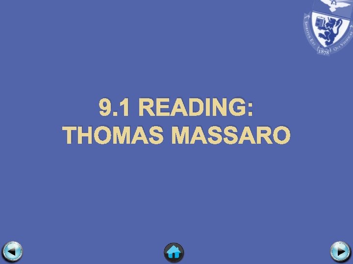 9. 1 READING: THOMAS MASSARO 