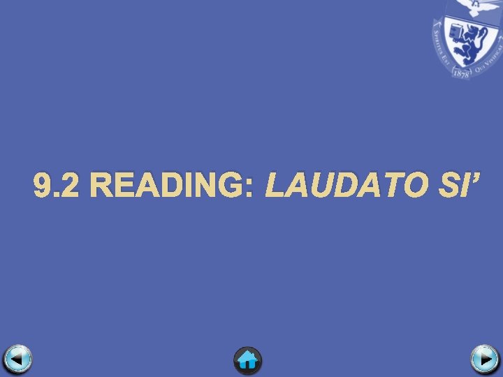 9. 2 READING: LAUDATO SI’ 