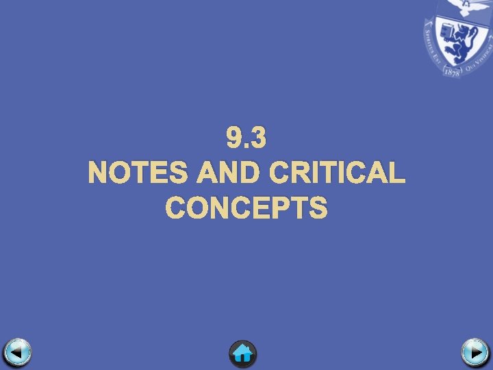 9. 3 NOTES AND CRITICAL CONCEPTS 