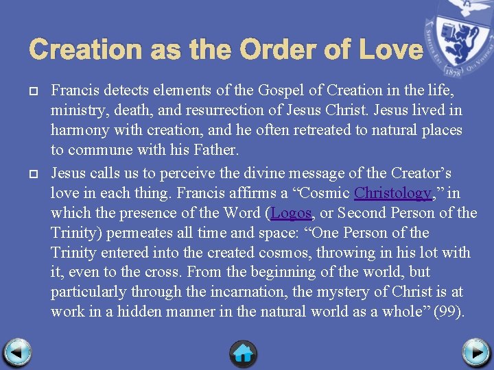 Creation as the Order of Love Francis detects elements of the Gospel of Creation