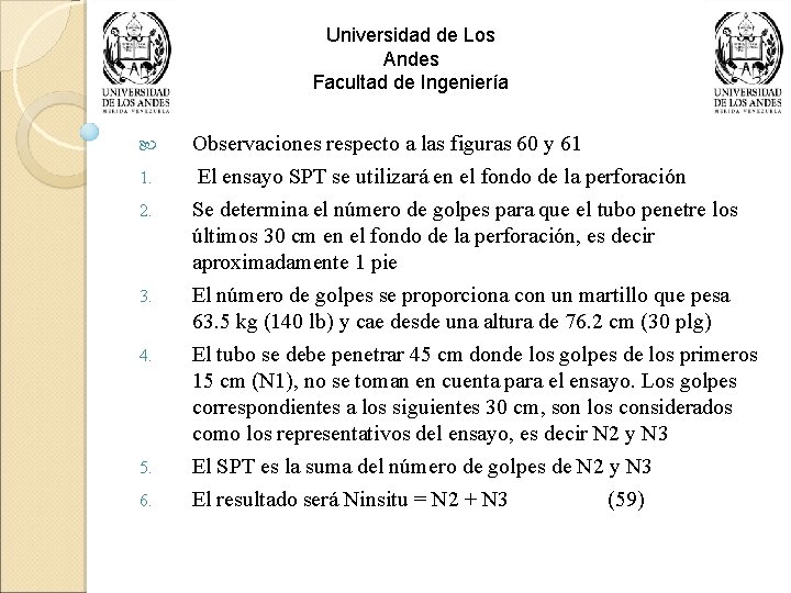 Universidad de Los Andes Facultad de Ingeniería 1. 2. 3. 4. 5. 6. Observaciones