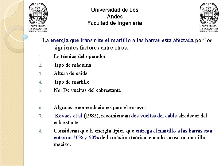 Universidad de Los Andes Facultad de Ingeniería La energía que transmite el martillo a