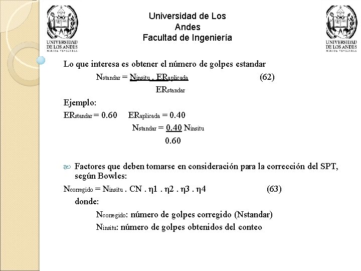 Universidad de Los Andes Facultad de Ingeniería Lo que interesa es obtener el número
